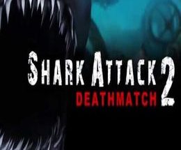 Shark Attack Deathmatch 2
