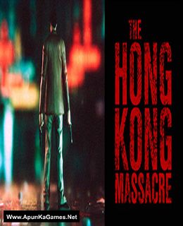 The Hong Kong Massacre Cover, Poster, Full Version, PC Game, Download Free