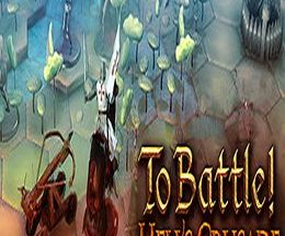To Battle! Hell’s Crusade