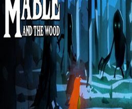 Mable and The Wood