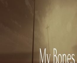 My Bones Remastered