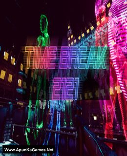 Time Break 2121 Cover, Poster, Full Version, PC Game, Download Free