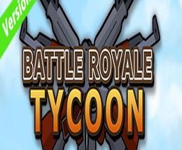 Battle Royale Tycoon