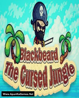 Blackbeard the Cursed Jungle Cover, Poster, Full Version, PC Game, Download Free