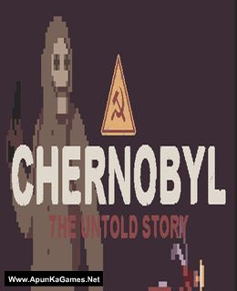 Chernobyl: The Untold Story Cover, Poster, Full Version, PC Game, Download Free