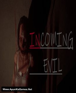 Incoming Evil Cover, Poster, Full Version, PC Game, Download Free