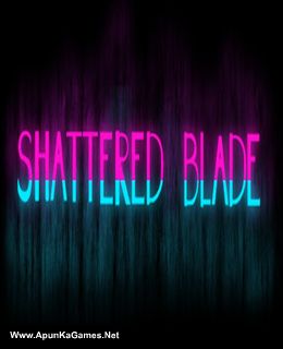 The Shattered Blade Cover, Poster, Full Version, PC Game, Download Free