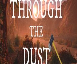 Through The Dust