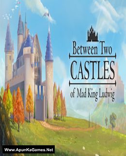 Between Two Castles - Digital Edition Cover, Poster, Full Version, PC Game, Download Free