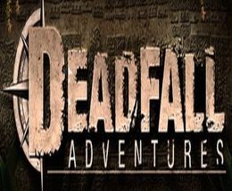 Deadfall Adventures