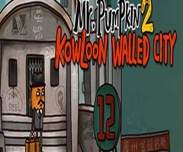 Mr. Pumpkin 2: Kowloon walled city