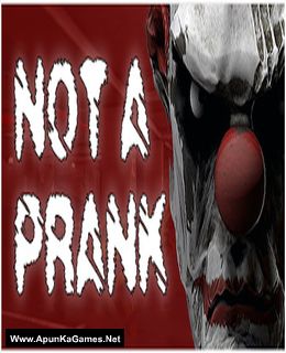 Not a Prank Cover, Poster, Full Version, PC Game, Download Free
