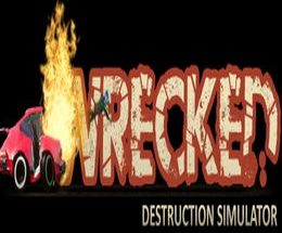 Wrecked Destruction Simulator