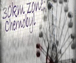 30km survival zone: Chernobyl