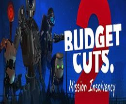 Budget Cuts 2: Mission Insolvency