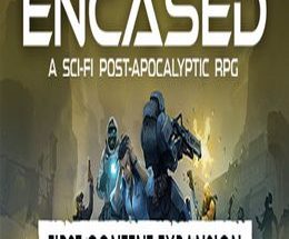 Encased: A Sci-Fi Post-Apocalyptic RPG