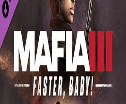 Mafia III: Faster, Baby!