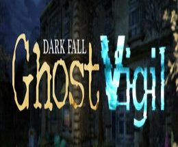 Dark Fall: Ghost Vigil