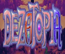 Dezatopia