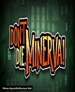 Don't Die, Minerva! Cover, Poster, Full Version, PC Game, Download Free