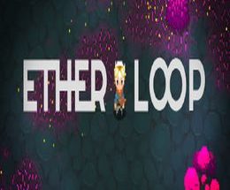 Ether Loop