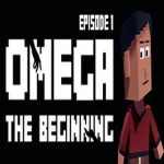 Omega: The Beginning – Episode 1