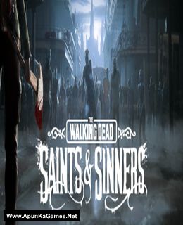The Walking Dead: Saints and Sinners Cover, Poster, Full Version, PC Game, Download Free