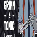 Grimm and Tonic: Aperitif