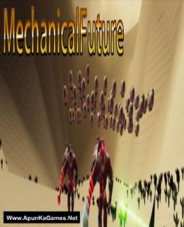 MechanicalFuture Cover, Poster, Full Version, PC Game, Download Free