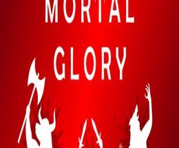 Mortal Glory