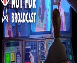 Not For Broadcast