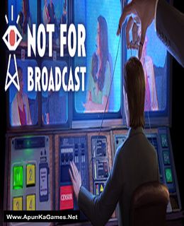 Not For Broadcast Cover, Poster, Full Version, PC Game, Download Free