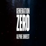 Generation Zero – Alpine Unrest
