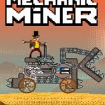 Mechanic Miner