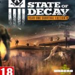 State of Decay: YOSE Day One Edition