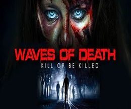 Waves of Death