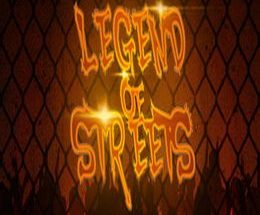 Legend of Streets