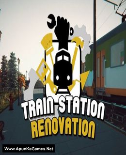 Train Station Renovation Cover, Poster, Full Version, PC Game, Download Free