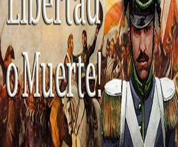 Libertad o Muerte!