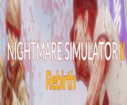 Nightmare Simulator 2 Rebirth