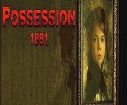 Possession 1881