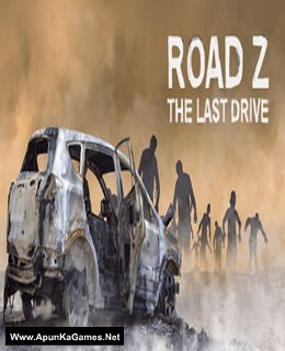 Road Z : The Last Drive Cover, Poster, Full Version, PC Game, Download Free