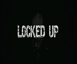 Locked Up