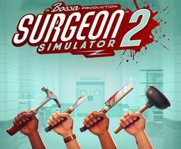 Surgeon Simulator 2