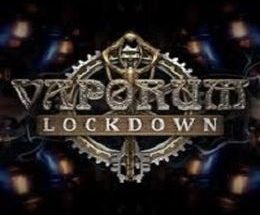 Vaporum: Lockdown
