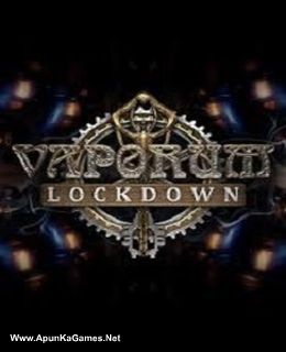 Vaporum: Lockdown Cover, Poster, Full Version, PC Game, Download Free