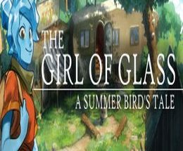 The Girl of Glass: A Summer Bird’s Tale