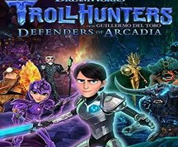 Trollhunters: Defenders of Arcadia