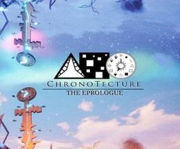 ChronoTecture: The Eprologue