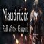 Naudrion: Fall of The Empire